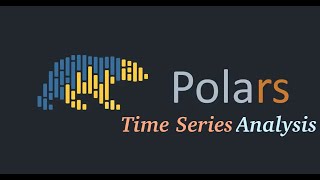 Polars Time Series Analysis [upl. by Raybourne]