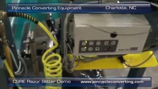 Pinnacle Converting Equipment  CSRE Razor Slitter Demo [upl. by Eram]