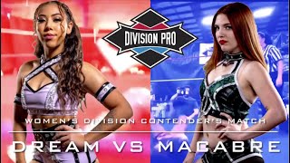 Division Pro 9 Kiah Dream vs Devlyn Macabre Womens [upl. by Nasya]