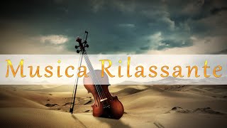 Le Migliori Canzoni Rilassanti per il relax 🍀 Musica Rilassante 🍀 Musica Rilassante per Massaggio [upl. by Sollie461]