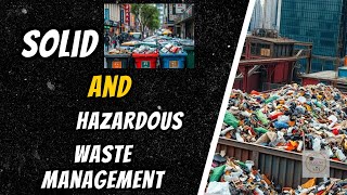 solid and hazardous waste management l environmental engineering l SWM [upl. by Ynatterb]