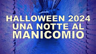 Halloween 2024  una notte al manicomio [upl. by Benedick694]