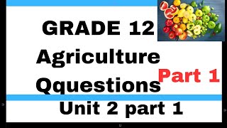 Grade 12 Agriculture Questions newcurriculum ethiopianeducation grade12 [upl. by Gatias55]