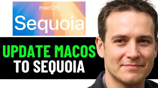 How To Update To Mac OS Sequoia 15 2024 FULL GUIDE [upl. by Kaehpos]