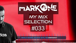 MarkOne  My Mix Selection 033  HOUSE  TECH HOUSE SELECTION [upl. by Allecnirp]