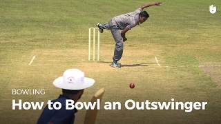 How to Bowl an Outswinger  Cricket [upl. by Manaker]