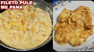 Fileto Pule me Pana 🤤🔥 Plot shije dhe perfekte 🥰😍 Receta Gatimi Shqip [upl. by Spears]