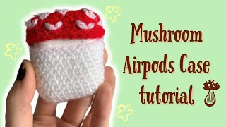 crochet mushroom toadstool airpods case🍄easy beginner friendly crochet tutorial  thisfairymade [upl. by Daria]