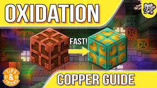 Copper Guide How to Oxidize Fast  Minecraft Tips amp Tricks  Java Bedrock PS XBOX SWITCH MCPE [upl. by Hach]