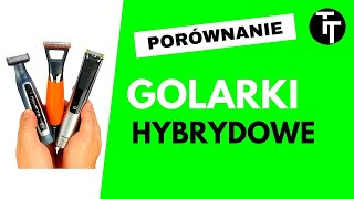 Golarki hybrydowe  Porównanie modeli 2021 [upl. by Garry]