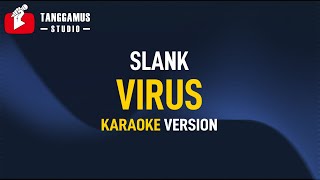 Virus  Slank Karaoke [upl. by Henry]