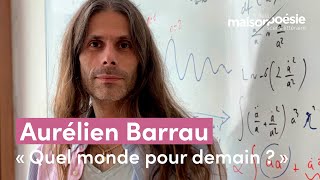 Aurélien Barrau  « Quel monde pour demain  » [upl. by Ajam]