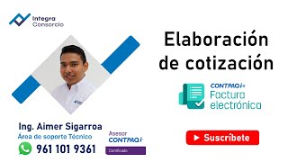 Elaboración de Cotización en CONTPAQi Factura Electrónica [upl. by Assilac]