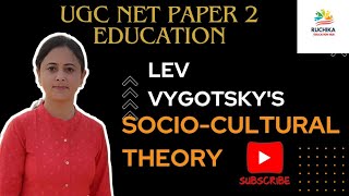 Lev Vygotskys Theory Sociocultural Theory UGC NET June 2024 ugcnet ruchikaeducationhub [upl. by Molini541]