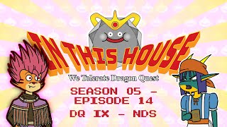 In This House We Tolerate Dragon Quest  S05 E14 [upl. by Zizaludba95]