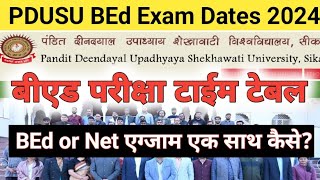 PDUSU BED EXAM DATES 2024 Bed amp NET Exam Date 2024  BScBEd amp BA BEd Exam Date 2024 [upl. by Huntley]