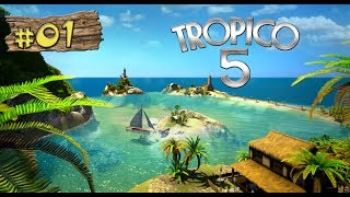 Lets Play Tropico 5 01 Mission 1  Endlich DEUTSCH HD [upl. by Cumine407]