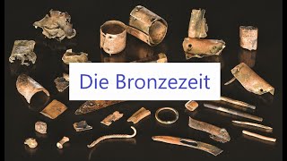 Die Bronzezeit eine einführende Chronologie [upl. by Mikahs]