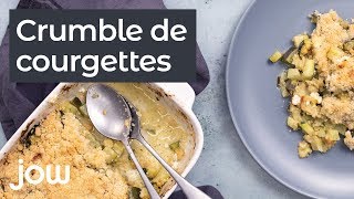 Recette au Crumble de courgettes [upl. by Bianchi826]