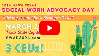 NASWTX Social Work Advocacy Day 2024 [upl. by Paver]