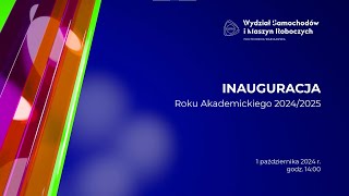 Inauguracja Roku Akademickiego 20242025 na Wydziale SiMR [upl. by Aihsia]