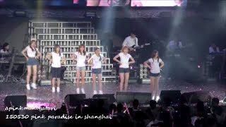 150530 Apink Pink Paradise in Shanghai  2 Wishlist amp No No No [upl. by Eladnor598]