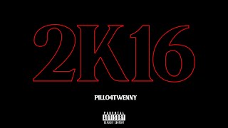 2K16  PILLO4TWENNY Video Oficial Prod CuerBeats x AstraRC [upl. by Victoir]