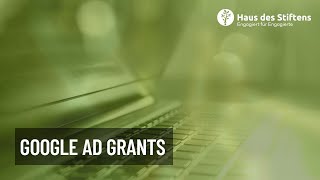 Haus des Stiftens – Google Ad Grants [upl. by Dilahk]