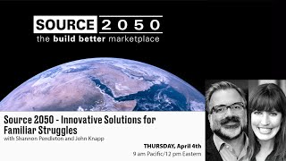 Source 2050  Innovative Solutions for Familiar Struggles [upl. by Sackville]