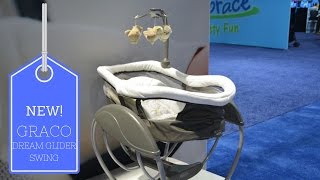 New Graco Dream Glider Swing ABC Kids Expo 2016 [upl. by Eikcir]