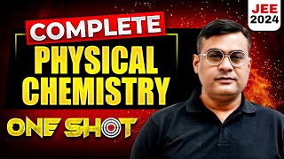 Complete PHYSICAL CHEMISTRY in 1 Shot  Maha Revision  JEE Main 2024 [upl. by Ynnor11]