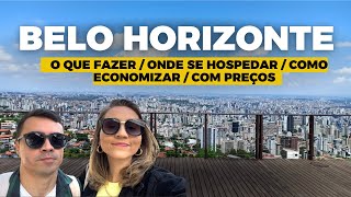 BELO HORIZONTE  Roteiro de 2 dias I O que fazer I Onde comer I Quanto custa I Onde se hospedar [upl. by Zimmer637]