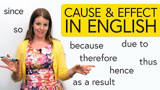 Learn English Cause amp Effect – so since hence due to as a result [upl. by Yvi]