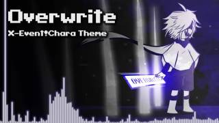 Underverse  Overwrite XEventChara Theme [upl. by Bernj]