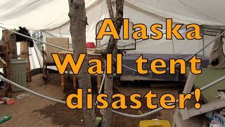 Alaska Wall Tent Disaster [upl. by Eceerehs711]