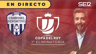 🏆 COPA DEL REY EN DIRECTO  🔴 TODA la primera ronda EN JUEGO [upl. by Ninnahc]