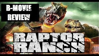 RAPTOR RANCH aka THE DINOSAUR EXPERIEMENT  2013 Jana Mashonee  BMovie Review [upl. by Nivi62]