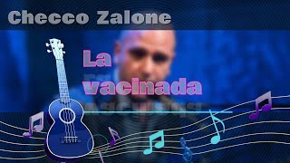 Checco Zalone La vacinada  karaoke [upl. by Aiki]