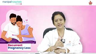 Recurrent Pregnancy Loss  Diagnosing and Guidance  Dr Madhu Bindu P  Manipal Hospital Vijayawada [upl. by Pierson]