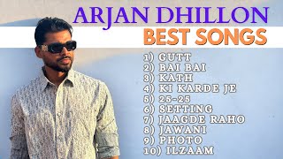 ARJAN DHILLON BEST SONGS [upl. by Wendall]