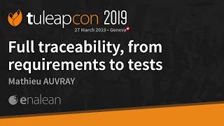 Full traceability from requirements to tests  Enalean  TuleapCon 2019 [upl. by Aggie]