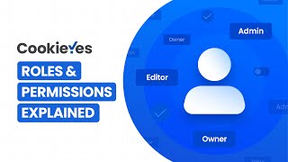 Roles and Permissions in CookieYes WebApp [upl. by Richelle]