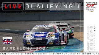 LIVE  Qualifying 1  Barcelona  Fanatec GT Europe 2024 English [upl. by Maurey]