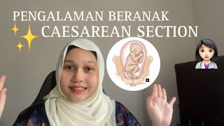 PENGALAMAN CSECTION l FIRST VIDEO LEPAS BERANAK🥹🥹 [upl. by Nolrac966]