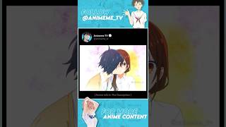 HoriMiya 💟 anime shorts [upl. by Lambart]