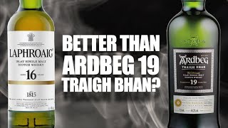 Laphroaig 16 vs Ardbeg 19 Traigh Bhan Islay Single Malt Scotch Whisky [upl. by Ahsoem]