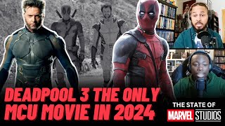 Deadpool 3 Will be 2024s Only MCU Movie  MCU News [upl. by Flosser]