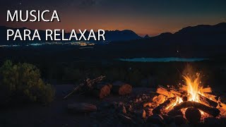 Relaxar a Mente 🍃 Música para relaxar e ter Paz Interior [upl. by Latsyrk203]