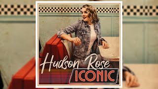 Hudson Rose  Iconic Audio [upl. by Nowell]