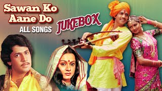 Sawan Ko Aane Do  All Songs Jukebox  Arun Govil Zarina Wahab  Super Hit Classic Hindi Songs [upl. by Aden]